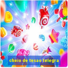 cheio de tesao telegra